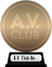 A.V. Club's The Best Movies of the 2000s (bronze) awarded at  8 April 2011