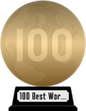 Empire's The 100 Best Films of World Cinema (gold) awarded at  2 January 2012