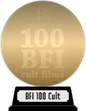 BFI's 100 Cult Films (gold) awarded at 25 September 2022