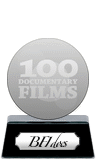 BFI's 100 Documentary Films (platinum) awarded at 11 June 2020