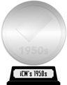 iCheckMovies's 1950s Top 100 (platinum) awarded at 12 October 2023