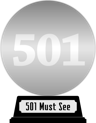 Emma Beare's 501 Must-See Movies (platinum) awarded at 21 December 2017
