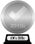 iCheckMovies's 2010s Top 100 (silver) awarded at  6 January 2023