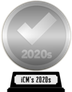 iCheckMovies's 2020s Top 100 (silver) awarded at  9 April 2024