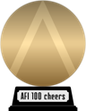 AFI's 100 Years...100 Cheers (gold) awarded at 23 June 2016