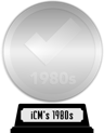 iCheckMovies's 1980s Top 100 (platinum) awarded at 26 February 2024
