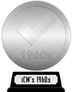iCheckMovies's 1960s Top 100 (silver) awarded at 27 November 2023