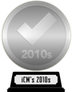 iCheckMovies's 2010s Top 100 (silver) awarded at  5 January 2023