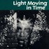 William C. Wees's Light Moving in Time's icon